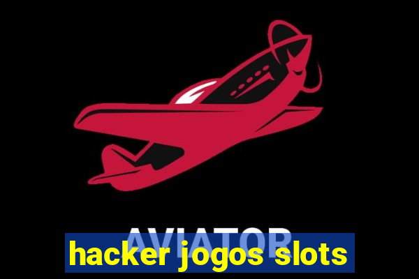 hacker jogos slots